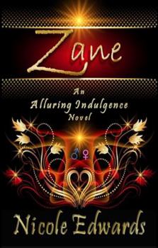 Zane - Book #2 of the Alluring Indulgence