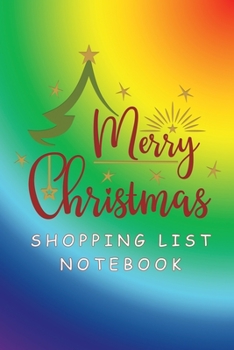 Paperback Merry Christmas Shopping List Notebook: Shopping Lists, Budgets, Gift Ideas, Where You Bought From Book