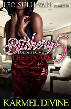 Paperback Bitchery 5 Daddy's Love Book
