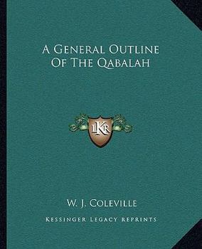 Paperback A General Outline Of The Qabalah Book