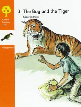 Paperback Oxford Reading Tree Woodpeckers: 3: The Boy and the Tiger Book