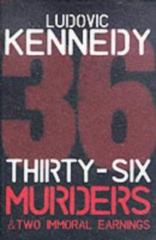 Hardcover 36 Murders and Two Immoral Earnings Book