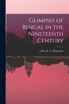 Paperback Glimpses of Bengal in the Nineteenth Century Book