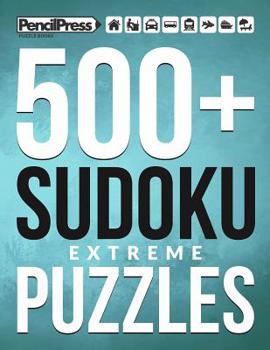 Paperback 500+ Sudoku Puzzles Book Extreme: Extreme Sudoku Puzzle Book for adults (with a Book