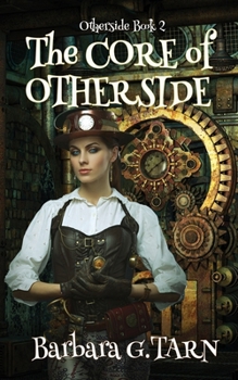 Paperback The Core of Otherside: (Otherside Book 2) Book