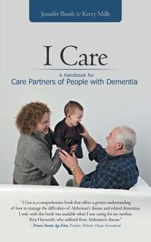 Paperback I Care: A Handbook for Care Partners of People with Dementia Book