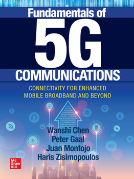 Hardcover Fundamentals of 5g Communications: Connectivity for Enhanced Mobile Broadband and Beyond Book