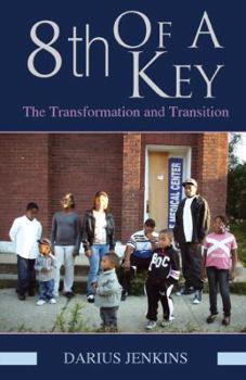 Paperback 8th of a Key: The Transformation and Transition Book