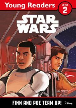 Paperback Star Wars Young Readers: Finn and Poe Team Up! Book