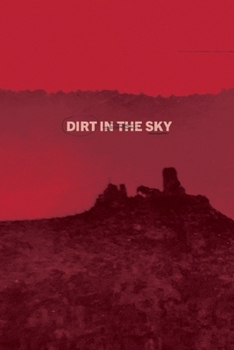 Paperback Dirt in the Sky Book