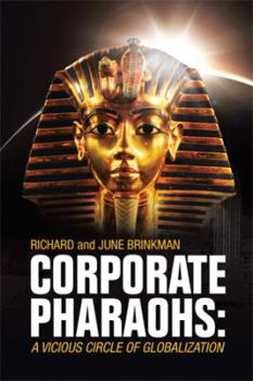 Paperback Corporate Pharaohs: A Vicious Circle of Globalization Book