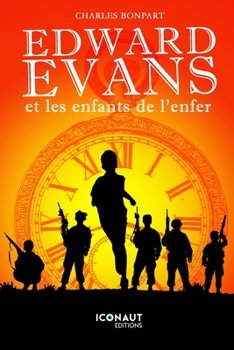Paperback Edward Evans et les enfants de l'enfer [French] Book