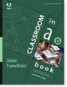 Paperback Adobe Framemaker 5.5: Classroom in a Book