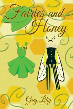 Paperback Fairies and Honey Book