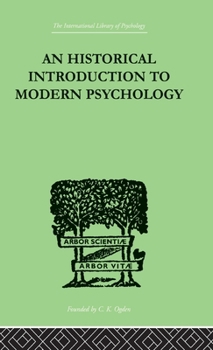 Hardcover An Historical Introduction to Modern Psychology Book