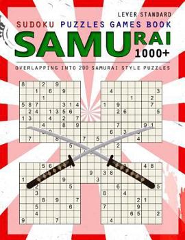 Paperback Samurai Sudoku: 1000 Puzzle Book, Overlapping into 200 Samurai Style Puzzles, Travel Game, Lever Standard Sudoku, Volume 15 Book