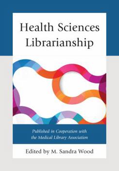 Hardcover Health Sciences Librarianship Book