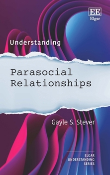 Understanding Parasocial Relationships (Understanding series)