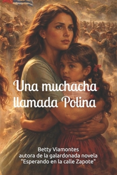 Paperback Una muchacha llamada Polina [Spanish] Book