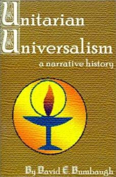 Paperback Unitarian Universalism: A Narrative History Book
