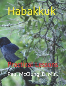 Paperback Habakkuk: Practical Lessons Book