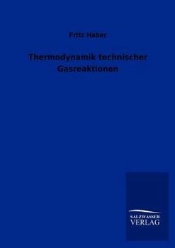 Paperback Thermodynamik technischer Gasreaktionen [German] Book
