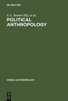 Hardcover Political Anthropology: The State of the Art Book