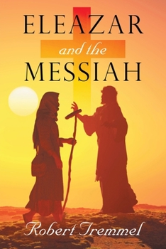 Paperback Eleazar and the Messiah Book