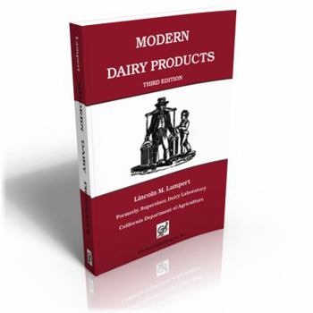 Paperback Modern Dairy Products: Composition, Food Value, Processing, Chemistry, Bacteriology, Testing, Imitation Dairy Products Book