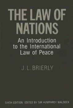 Hardcover The Law of Nations: An Introduction to the International Law of Peace Book