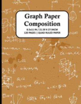 Paperback Graph Paper Composition Notebook: Quad Ruled 5x5 Grid Paper for Math & Science Students, School, College, Teachers - 5 Squares Per Inch, 120 Squared S Book