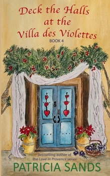 Paperback Deck the Halls at the Villa des Violettes Book