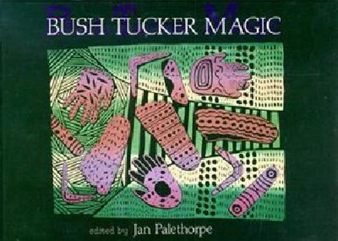 Hardcover Bush Tucker Magic Book