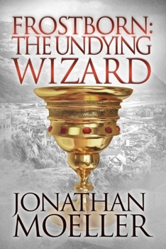 Paperback Frostborn: The Undying Wizard Book