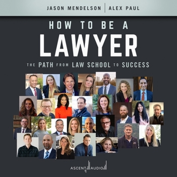 Audio CD How to Be a Lawyer: The Path from Law School to Success Book