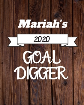 Paperback Mariah's 2020 Goal Digger: 2020 New Year Planner Goal Journal Gift for Mariah / Notebook / Diary / Unique Greeting Card Alternative Book