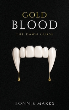Hardcover Gold Blood: The Dawn Curse Book