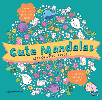 Paperback Cute Mandalas: Get Coloring, Have Fun Book