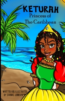 Paperback Keturah - Princess of The Caribbean: Chapter Book
