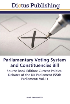 Paperback Parliamentary Voting System and Constituencies Bill Book