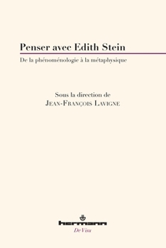 Penser avec Edith Stein: De la phénoménologie à la métaphysique (HR.DE VISU) (French Edition)