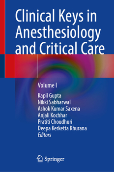 Hardcover Clinical Keys in Anesthesiology and Critical Care: Volume I Book
