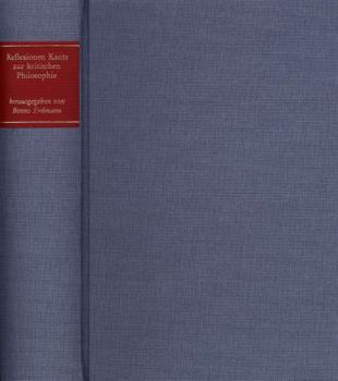 Hardcover Reflexionen Kants Zur Kritischen Philosophie [German] Book