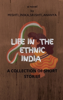 Paperback Life in the Ethnic India Book
