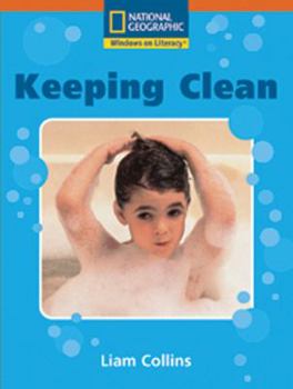 Paperback Windows on Literacy Step Up (Science: Healthy Me): Keeping Clean Book