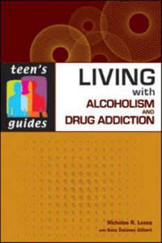 Paperback Living with Alcoholism and Drug Addiction Book