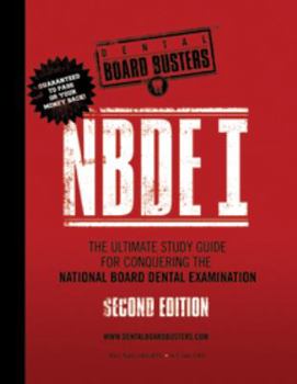 Paperback NBDE I: The Ultimate Study Guide for Conquering the National Board Dental Examination Book