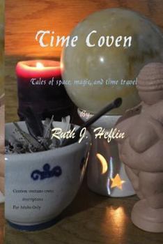 Paperback Time Coven: Tales of Space, Magic, and Time Travel Book