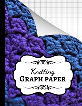 Paperback Knitting Graph Paper: Notebook / Journal / Diary, 4:5 Ratio, Knitting Pattern Book, Knitting Lovers Gifts Book