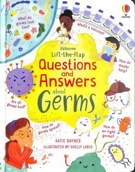 Lift-The-Flap Questions and Answers about Germs - Book  of the Lift-the-Flap Usborne